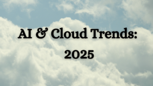 AI & Cloud Trends